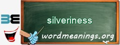 WordMeaning blackboard for silveriness
